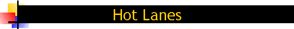 Hot Lanes